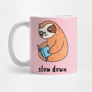 Sloth: Slow Down Mug